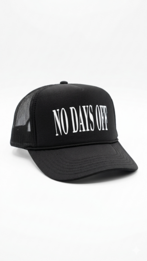 No Days Off Trucker Hat